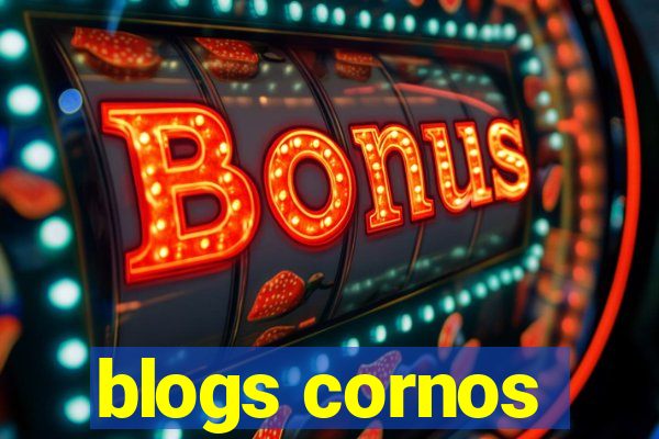 blogs cornos